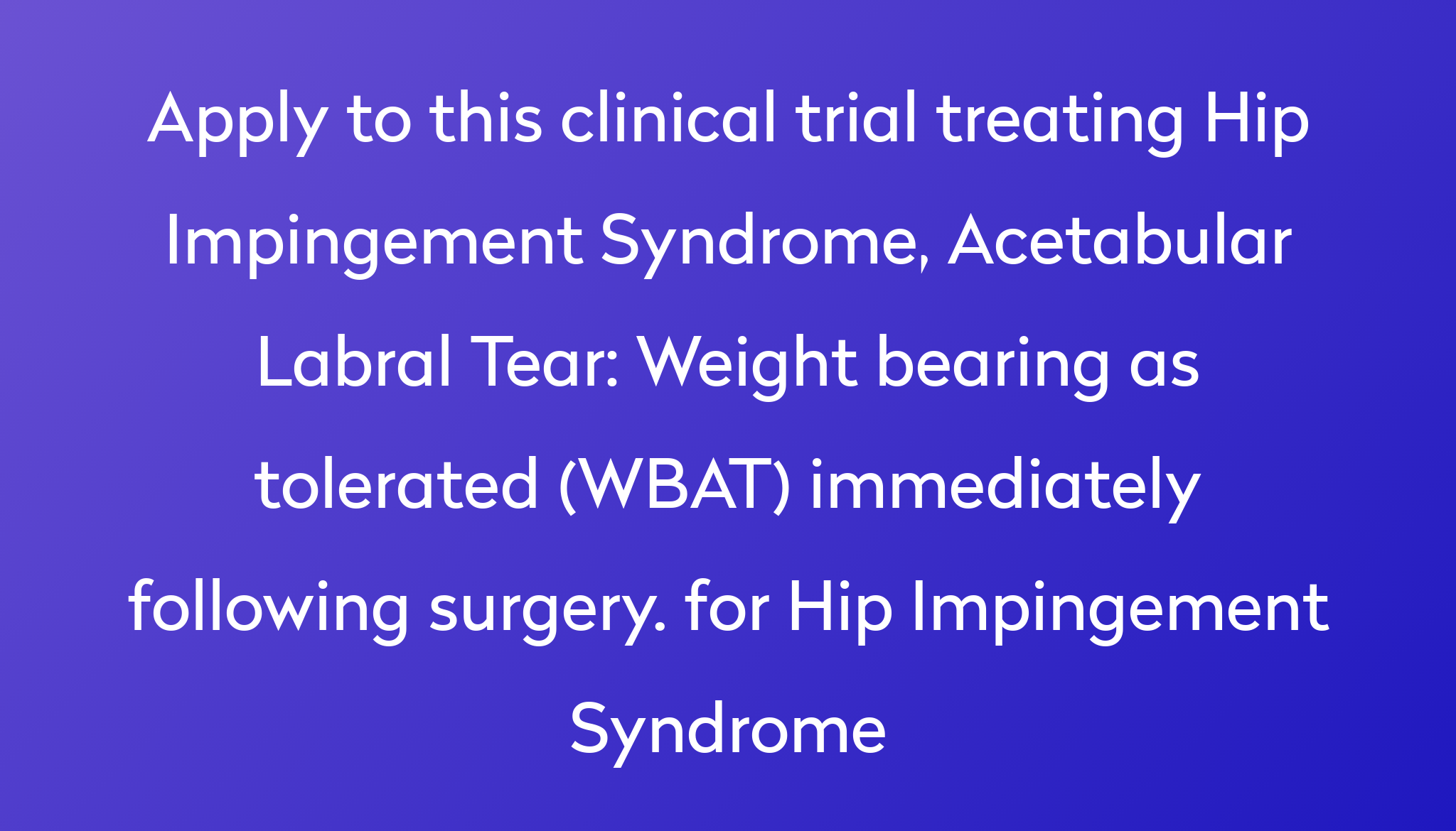 weight-bearing-as-tolerated-wbat-immediately-following-surgery-for